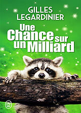 Broschiert Une chance sur un milliard von Gilles Legardinier