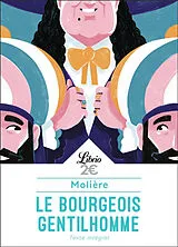 Broschiert Le bourgeois gentilhomme : comédie-ballet faite à Chambord, pour le divertissement du roi, au mois d'octobre 1670... von Molière