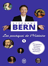 Broschiert Les pourquoi de l'histoire : ces petites histoires qui font les grands mystères von Stéphane Bern