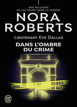 Kartonierter Einband Lieutenant Eve Dallas - Dans l'ombre du crime von Nora Roberts