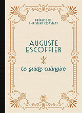 Broché Le guide culinaire de Auguste Escoffier