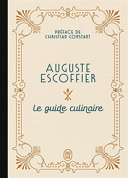 Fester Einband Le guide culinaire d'Escoffier von Auguste Escoffier