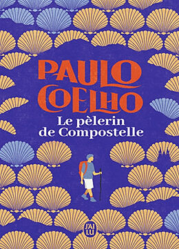 Kartonierter Einband Le pèlerin de Compostelle von Paulo Coelho