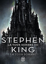 Broché La tour sombre. Vol. 7. La tour sombre de Stephen King