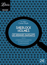 Broschiert Sherlock Holmes. Les hommes dansants. L'entrepreneur de Norwood. Les trois étudiants von Arthur Conan Doyle