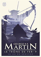 Broschiert Le trône de fer. Vol. 9. La loi du régicide von George R. R. Martin