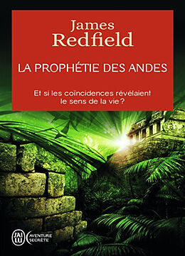 Kartonierter Einband La prophétie des Andes von James Redfield