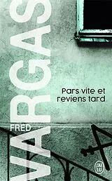 Kartonierter Einband Pars vite et reviens tard von Fred Vargas
