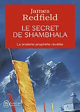 Broschiert Le secret de Shambhala : la quête de la onzième prophétie von James Redfield