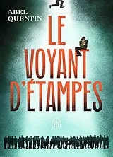 Broschiert Le voyant d'Etampes von Abel Quentin