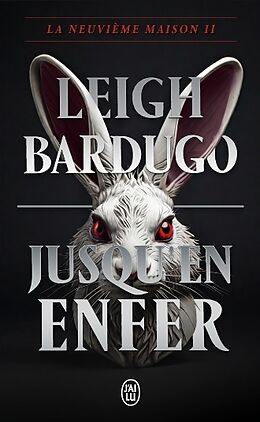 Broschiert La neuvième maison. Vol. 2. Jusqu'en enfer von LEIGH BARDUGO