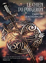 Broschiert Le chien du forgeron von Camille Leboulanger