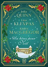 Broschiert Un héros pour Noël von Julia; Kleypas, Lisa; MacGregor, Kinley Quinn