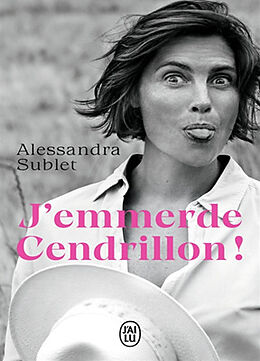 Broché J'emmerde Cendrillon ! de Alessandra Sublet