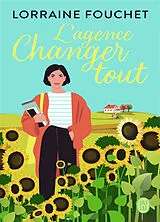 Broschiert L'agence Changer tout von Lorraine Fouchet