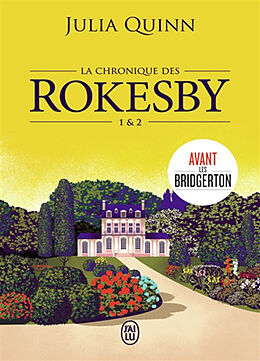 Kartonierter Einband La Chronique des Rokesby von Julia Quinn