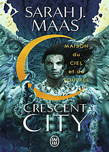 Broché Crescent City. Vol. 2. Maison du ciel et du souffle de Sarah J. Maas