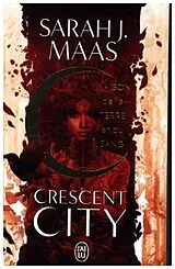 Broschiert Crescent City. Vol. 1. Maison de la terre et du sang von Sarah J. Maas