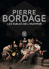 Broché Les fables de l'Humpur de Pierre Bordage