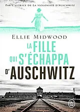 Broschiert La fille qui s'échappa d'Auschwitz von Ellie Midwood
