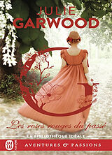 Broché Les roses rouges du passé de Julie Garwood