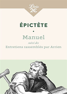 Broché Manuel. Entretiens : rassemblés par Arrien de Epictète