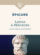 Broschiert Lettre à Ménécée : et autres lettres sur le bonheur von Epicure