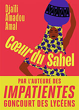  Coeur du Sahel von Djaïli Amadou Amal