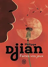 Broschiert Faites vos jeux von Philippe Djian
