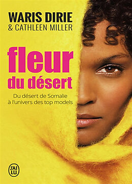 Broschiert Fleur du désert : du désert de Somalie à l'univers des tops models von Waris; Miller, Cathleen Dirie