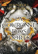 Broschiert Le sang et la cendre. Vol. 3. La couronne d'os dorés von Jennifer L. Armentrout
