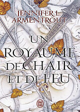 Broché Le sang et la cendre. Vol. 2. Un royaume de chair et de feu de Jennifer L. Armentrout