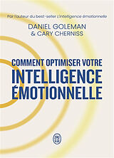 Broschiert Comment optimiser votre intelligence émotionnelle von Daniel; Cherniss, Cary Goleman