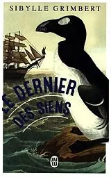 Kartonierter Einband Le dernier des siens von Sibylle Grimbert