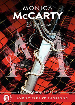 Broschiert Les chevaliers des Highlands. Vol. 8. Le brigand von Monica McCarty