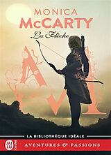 Broschiert Les chevaliers des Highlands. Vol. 9. La flèche von Monica McCarty