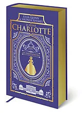 Broschiert La reine Charlotte : avant les Bridgerton von Julia; Rhimes, Shonda Quinn