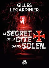  Le secret de la cité sans soleil von Gilles Legardinier