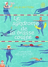 Broschiert Le syndrome de la brasse coulée von Julia Mattera