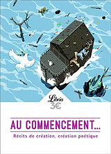 Broché Au commencement... : récits de création, création poétique de 