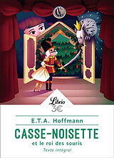 Broché Casse-Noisette et le roi des souris de Ernst Theodor Amadeus Hoffmann