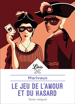 Broché Le jeu de l'amour et du hasard : texte intégral de Pierre de Marivaux