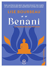 Broché Benani : la puissance du pardon : roman initiatique de Lise Bourbeau