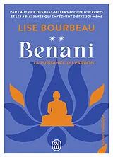 Broschiert Benani : la puissance du pardon : roman initiatique von Lise Bourbeau