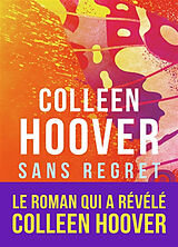 Broché Slammed. Vol. 1. Sans regret de Colleen Hoover