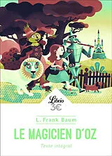 Broschiert Le magicien d'Oz : texte intégral von L. Frank Baum
