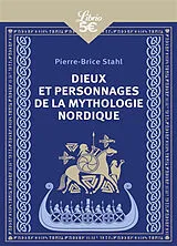 Broschiert Dieux et personnages de la mythologie nordique von Pierre-Brice Stahl