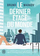 Broschiert Le dernier étage du monde von Bruno Markov