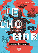 Broché Le Chomor : manuel des joueurs de Martin Mongin