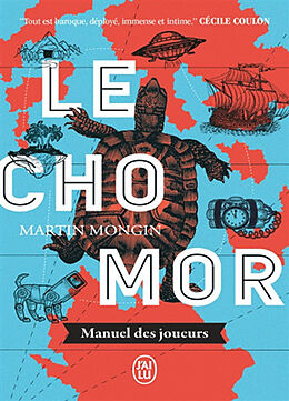 Broché Le Chomor : manuel des joueurs de Martin Mongin